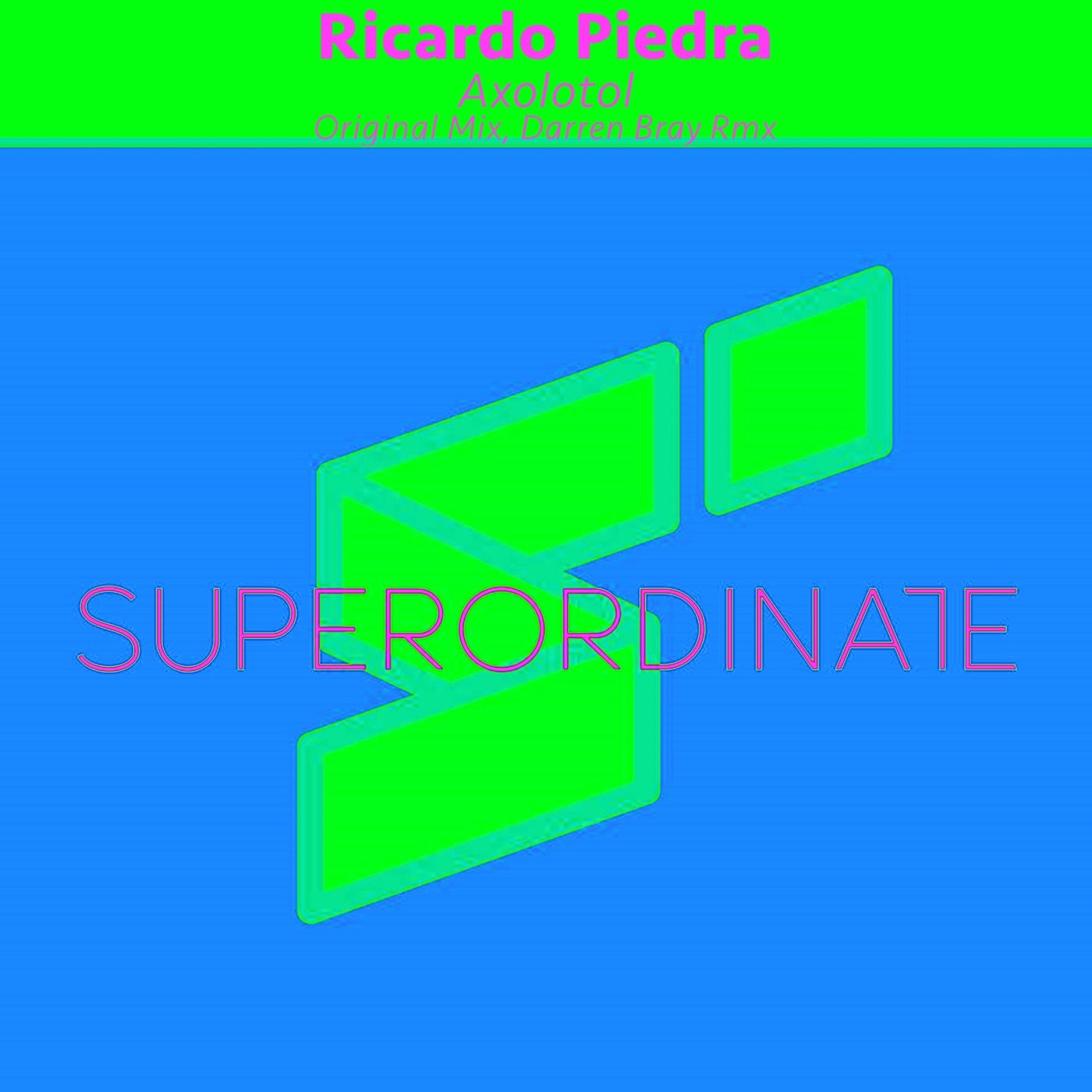 Ricardo Piedra - Axolotol [SUPER339]